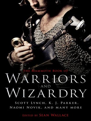 cover image of The Mammoth Book of Warriors and Wizardry